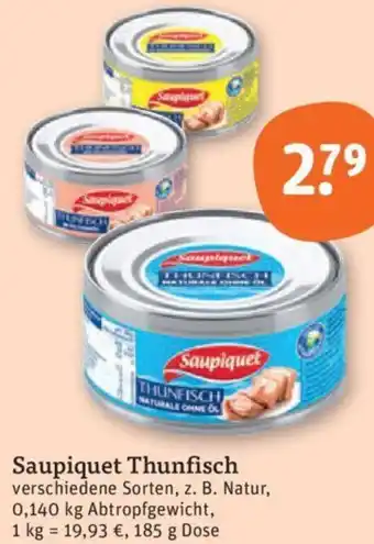 tegut Saupiquet Thunfisch 185 g Dose Angebot