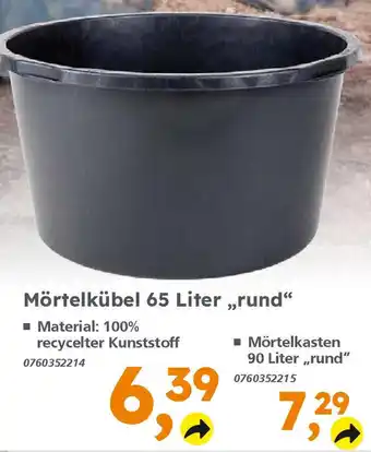 Globus Baumarkt Mörtelkübel 65 Liter „rund" Angebot