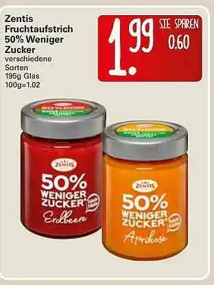 WEZ Zentis Fruchtaufstrich 50% Weniger Zucker Angebot