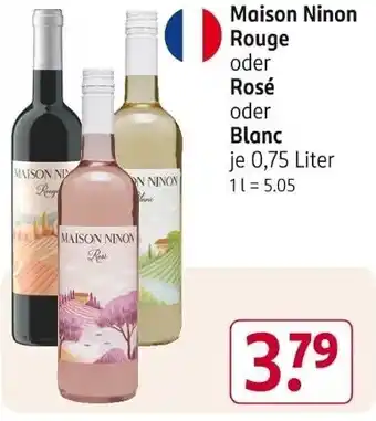 Rossmann Maison Ninon Rouge oder Rosé Blanc 0,75 Liter Angebot