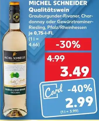 Kaufland MICHEL SCHNEIDER Qualitätswein 0,75 l Fl. Angebot