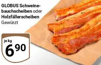 Globus GLOBUS Schweinebauchscheiben oder Holzfällerscheiben Angebot