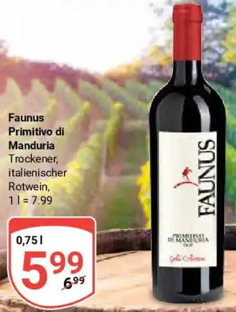 Globus Faunus Primitivo di Manduria 0,75 L Angebot