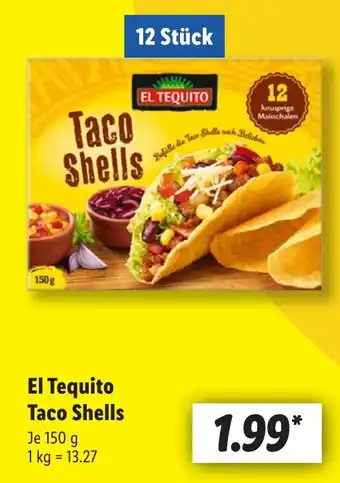 Lidl El Tequito Taco Shells Je 150 g Angebot