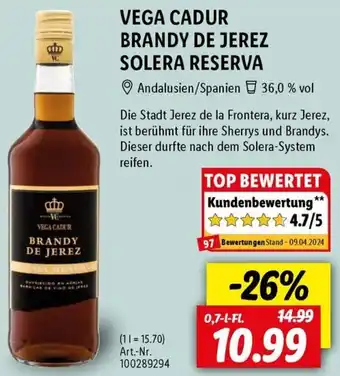 Lidl VEGA CADUR BRANDY DE JEREZ SOLERA RESERVA 0,7 L-FL Angebot