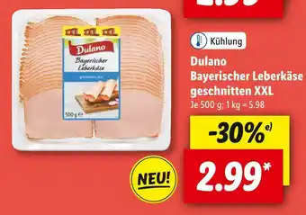 Lidl Dulano bayerischer leberkäse geschnitten xxl Angebot