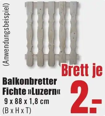 B1 Discount Baumarkt Balkonbretter Fichte ,,Luzern" Angebot