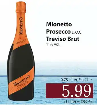 Famila Nord Ost Mionetto prosecco d.o.c. treviso brut Angebot