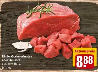 REWE Rinder-scchmorbraten oder -gulasch Angebot