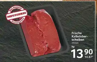 Selgros Frische Kalbsleber Scheiben Angebot