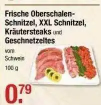 V Markt Frische Oberschalen-schnitzel, XXL Schnitzel, Kräutersteaks Und Geschnetzeltes Angebot