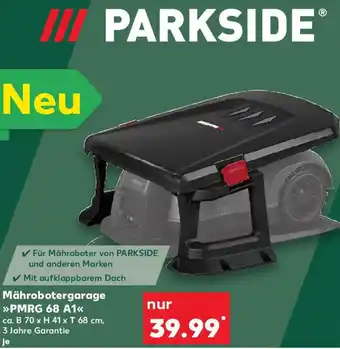 Kaufland PARKSIDE Mährobotergarage PMRG 68 A1 Angebot