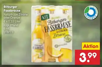 Netto Marken-Discount Bitburger Fassbrause Natürtrübe Zitrone oder Orange 6 x 0,33 Liter Angebot