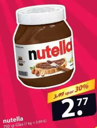 Famila Nord Ost Nutella 750g Angebot