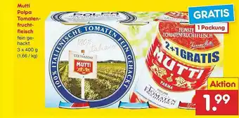 Netto Marken-Discount Mutti Polpa Tomatenfruchtfleisch Angebot