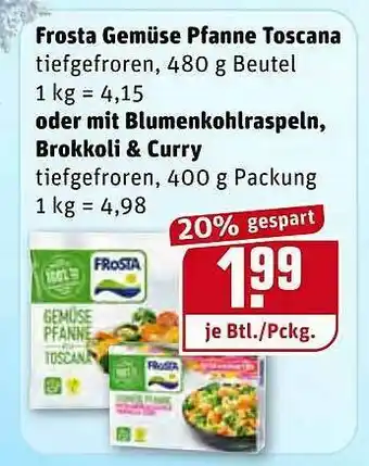 REWE Frosta Gemüse Pfanne Toscana Oder Mit Blumenkohlraspeln, Brokkoli & Curry Angebot