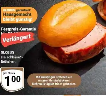 Globus GLOBUS Fleischkäse Brötchen Angebot