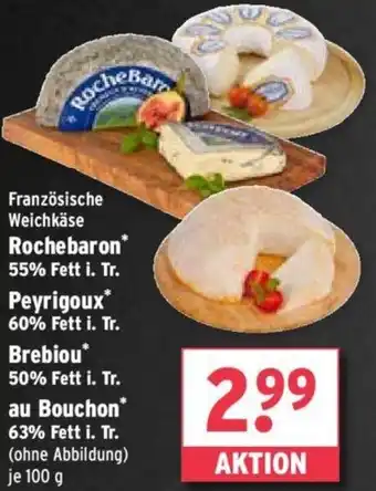 Wasgau Französische Weichkäse Rochebaron, Peyrigoux, Brebiou au Bouchon 100 g Angebot