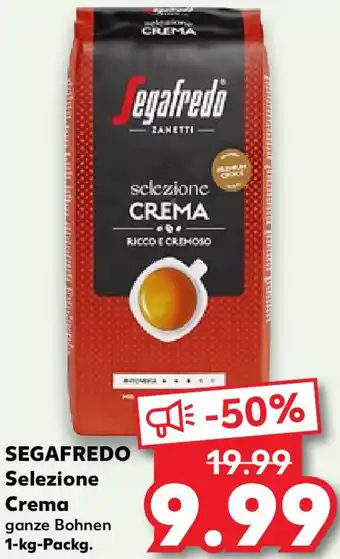 Kaufland SEGAFREDO Selezione Crema 1 kg Packg. Angebot