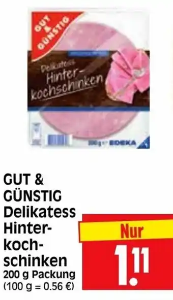 Edeka Herkules Gut & Günstig Delikatess Hinterkochschinken 200g Angebot