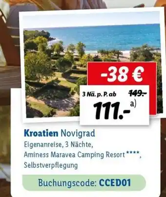 Lidl Kroatien Novigrad Eigenanreise, 3 Nächte, Aminess Maravea Camping Resort* Angebot