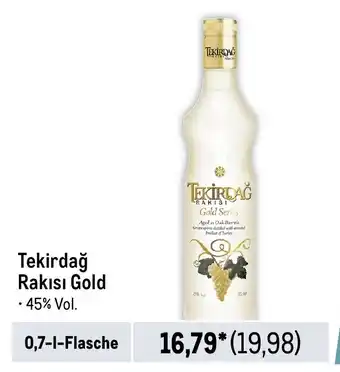 METRO Tekirdağ Rakısı Gold 0,7-1-Flasche Angebot