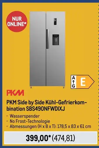 METRO PKM Side by Side Kühl-Gefrierkombination SBS490NFWDIXJ Angebot