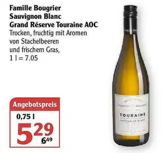 Globus Famille Bougrier Sauvignon Blanc Grand Réserve Touraine Aoc Angebot