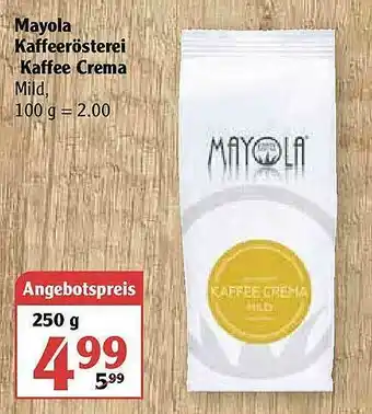 Globus Mayola Kaffeerösterei Kaffee Crema Angebot