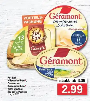 Famila Nord West Fol Epi Käsescheiben, Geramont Käsescheiben Oder Classic Angebot