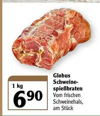 Globus Globus Schweinespießbraten Angebot