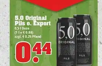 trinkgut 5.0 Original Pils O. Export Angebot