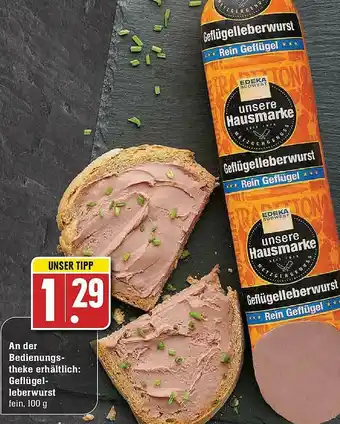 E-Center An Der Bedienungstheke Erhältlich: Geflügel-leberwurst Angebot