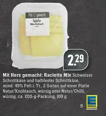 E-Center Mit Herz Gemacht: Raclette Mix Angebot