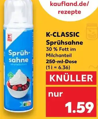 Kaufland K-CLASSIC Sprühsahne 250 ml Dose Angebot