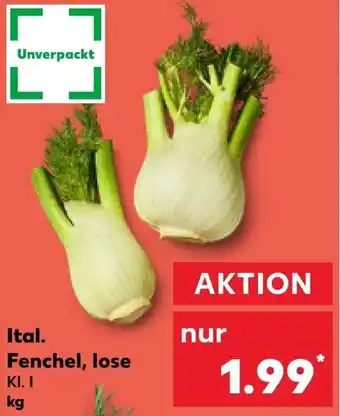 Kaufland Ital. Fenchel, lose Angebot