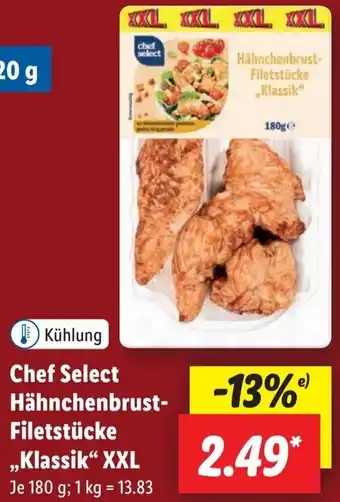 Lidl Chef Select Hähnchenbrust Filetstücke „Klassik" XXL 180 g Angebot