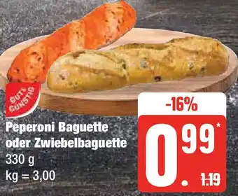 Edeka Gut & Günstig Peperoni Baguette oder Zwiebelbaguette 330 g Angebot