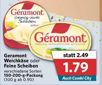 Combi Geramont Weichkäse oder Feine Scheiben 150-200g Angebot