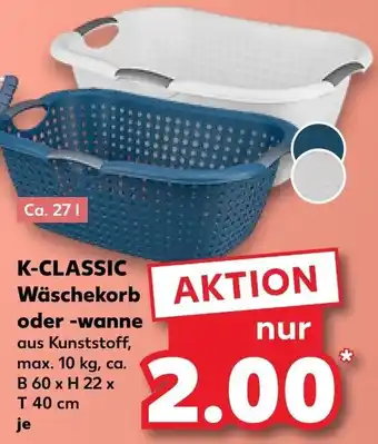 Kaufland K-CLASSIC Wäschekorb oder wanne Angebot