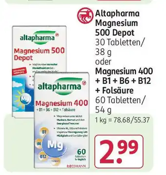 Rossmann Altapharma Magnesium 500 Depot 30 Tabletten/38 g oder Magnesium 400 +B1+86 + B12 + Folsäure 60 Tabletten/54 g Angebot