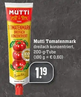 Edeka Neukauf Mutti Tomatenmark 200g Angebot