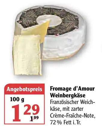 Globus Fromage d'Amour Weinbergkäse 100g Angebot