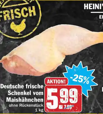 Hit Deutsche Frische Schenkel vom Maishähnchen 1kg Angebot