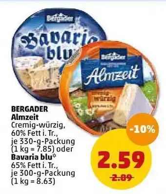 PENNY Bergader Almzeit 330g Oder Bavaria Blu 300g Angebot