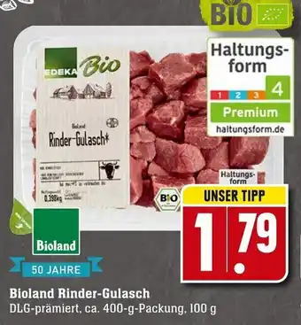 Edeka Neukauf Bioland Rinder Gulasch 100g Angebot