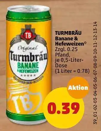 PENNY Turmbräu Banane & Hefeweizen 0,5L Angebot