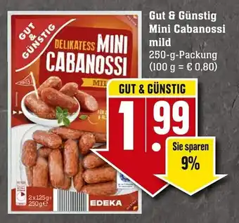 Edeka Neukauf Gut & Günstig Mini Cabanossi mild 250g Angebot