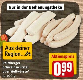 REWE Palmberger schweinswürstel oder wollwürste Angebot