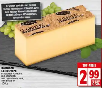 Elli Markt Kaltbach Le Gruyere 100g Angebot